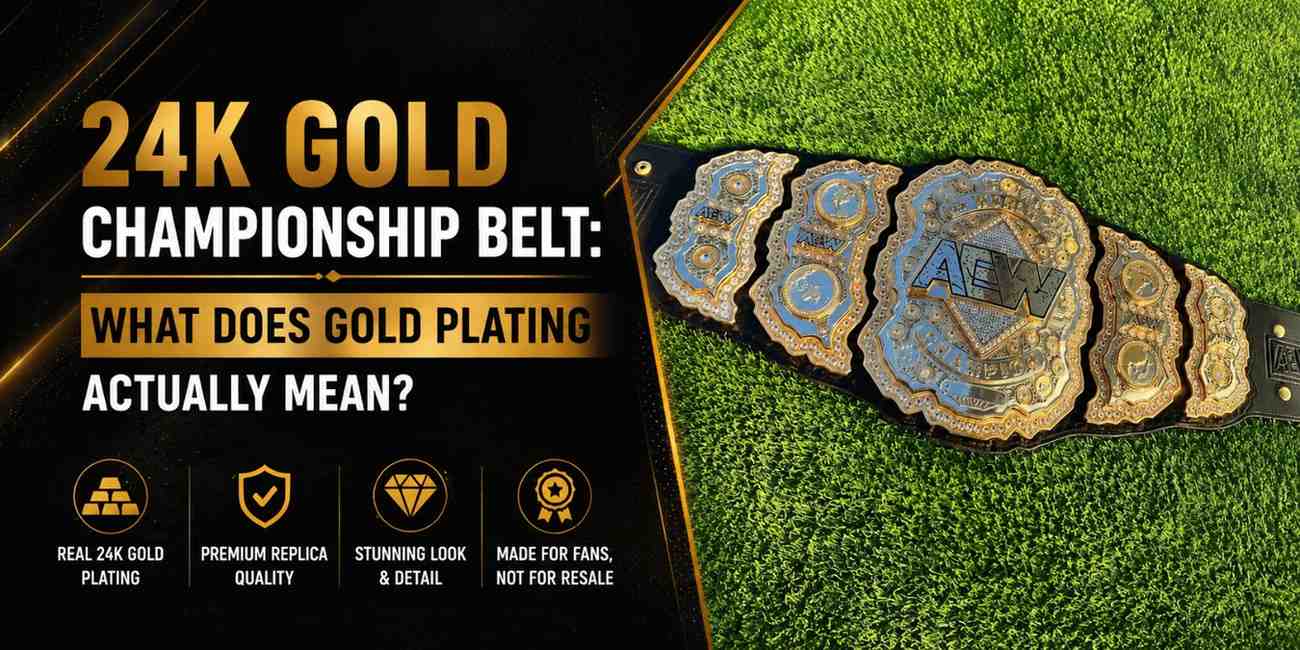 24K Gold Championship Belt: What Does Gold Plating Actually Mean?