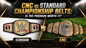 CNC vs Standard Championship Belts: Is the Premium Worth It?